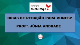 Dicas de redação Vunesp [upl. by Annoid]