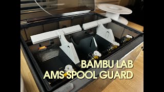 BAMBU LAB AMS Spool Guard [upl. by Adamec]