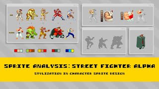 Sprite Analysis  Street Fighter Alpha A Study of Character Stylization [upl. by Atiekal555]