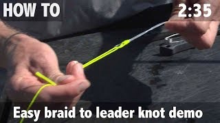 Easy Braid to Leader Knot Demo [upl. by Akinohs4]