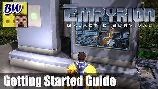 Empyrion Getting Started Guide [upl. by Neellek547]