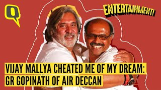 Vijay Mallya Cheated Me of My Dream GR Gopinath of Air Deccan The Quint [upl. by Nhguaval]