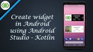 Create widget in Android using Android Studio  Kotlin [upl. by Aiam931]