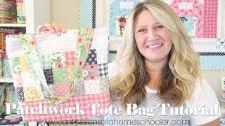 Easy Quilted Patchwork Tote Bag Tutorial [upl. by Leahci]