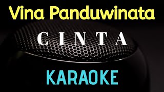 Vina Panduwinata  Cinta  karaoke   Tanpa vocal [upl. by Tegirb]