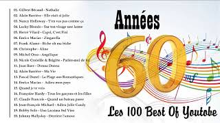 Chansons Francais Années 60  Les Plus Grands Succès Années 60 [upl. by Galateah]