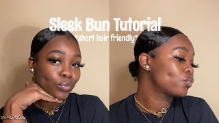 Sleek Bun Tutorial short hair friendly [upl. by Alcot611]