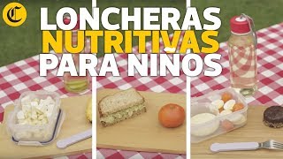 Tres loncheras nutritivas para niños en etapa escolar [upl. by Bradleigh137]