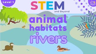 Animal Habitats  Rivers  KS1 Science Resources [upl. by Enorel]