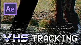 VHS Tracking Effect Tutorial After Effects [upl. by Cortney]