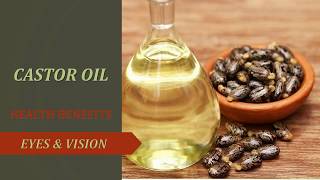 CASTOR OIL  HEALTH BENEFITS FOR YOUR EYES [upl. by Pontus]