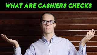 What are Cashiers Checks [upl. by Annaj754]