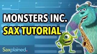 Monsters Inc Sax Tutorial  Saxplained [upl. by Aerdnad111]