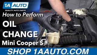 How to Perform an Oil Change 0713 Mini Cooper S [upl. by Kelton]