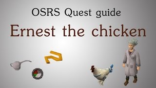 OSRS Ernest the chicken quest guide [upl. by Aihsilef]