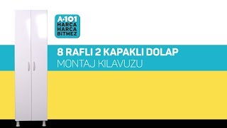 8 Raflı 2 Kapaklı Dolap Montaj Kılavuzu  A101 [upl. by Lorre]