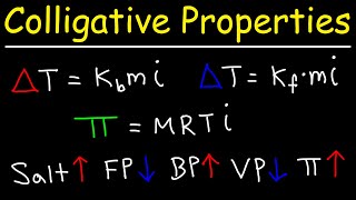 Colligative Properties  Boiling Point Elevation Freezing Point Depression amp Osmotic Pressure [upl. by Allmon788]