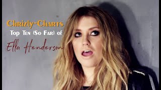 TOP TEN The Best Songs Of Ella Henderson [upl. by Hendrik750]