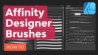 Everything You Need to Know About Affinity Designer Brushes [upl. by Eliott206]