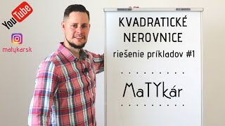 KVADRATICKÉ NEROVNICE  riešenie príkladov 1 [upl. by Ennovaj901]