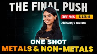 Metals amp Non Metals ONE SHOT  Class 10 Chemistry  CBSE 2025  Aishwarya Maam [upl. by Abbey]