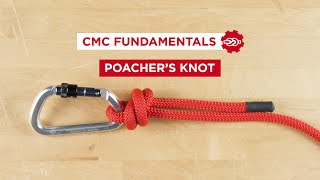 How to Tie a Poachers Knot  CMC Fundamentals Learn Your Knots [upl. by Ekihc437]