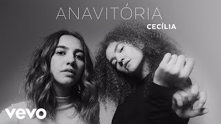 ANAVITÓRIA  Cecília Audio [upl. by Caassi]