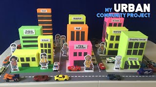 My Urban Community Project  Diorama  Learning Videos for Kids [upl. by Lahtnero]