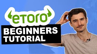 Etoro Tutorial for Beginners  How to Trade on Etoro [upl. by Sesom306]