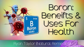 Boron Benefits for Health [upl. by Gally]