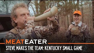 Steve Makes the Team Kentucky Small Game  S6E09  MeatEater [upl. by Thevenot]