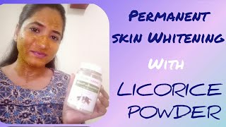 Permanent Skin Whitening with LICORICE POWDER at home  LICORICE  MULETHI face mask [upl. by Clayborne55]