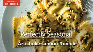 ArtichokeLemon Ravioli with Browned Butter Sauce  Perfectly Seasonal [upl. by Dwyer]