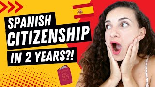 How to Get Spanish Citizenship in 2 Years [upl. by Catharine]