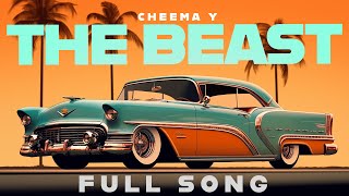 The Beast Official Audio Cheema Y  Gur Sidhu  Punjabi Song 2024 [upl. by Anileba]