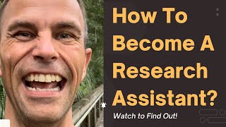 How To Become A Research Assistant [upl. by Silverman]