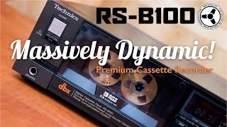 Technics RSB100 Massively Dynamic Premium Cassette Recorder [upl. by Ainnat]