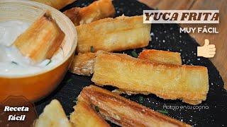 YUCA FRITA 😋 Receta FÁCIL para guarnición [upl. by Brogle696]