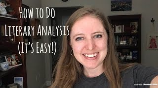 How to Do Literary Analysis It’s Easy [upl. by Aimas]