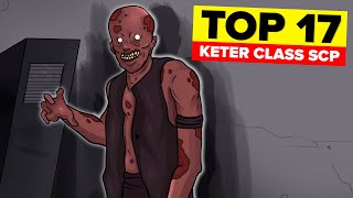 Top 17 Keter Class SCP Compilation [upl. by Huei380]