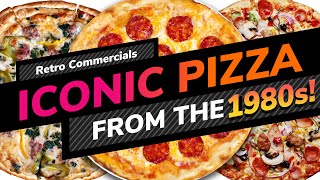 Retro Commercials  Iconic Pizza from the 1980s [upl. by Ravert408]