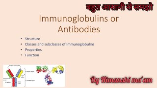 Immunoglobulins structure properties and function Antibodies [upl. by Anele5]