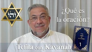 Kabbalah la Tefila con Kavanah  clase 1 Preliminares [upl. by Ennaxxor360]