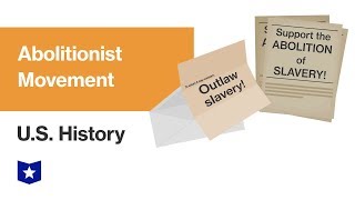 US History  Abolitionist Movement [upl. by Chin]