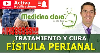 Fístula perianal Fístulas anales tratamiento infección de ano  Medicina Clara [upl. by Aillimac]