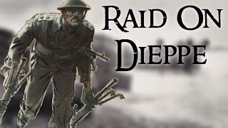 The Failed Allied Raid on Dieppe in 1942 What Went Wrong [upl. by Petrick]