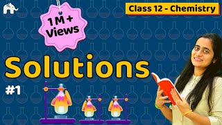 Solutions Chemistry Class 12  Chapter 2  CBSE NEET JEE [upl. by Potter985]