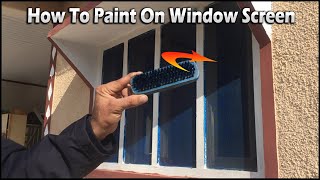 How to Paint On Window Screen [upl. by Davidde]