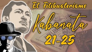 KABANATA 2125  EL FILIBUSTERISMO [upl. by Brey]