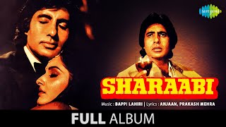 Sharaabi  Full Album  Amitabh Bachchan  Jaya Prada  Kishore Kumar  Asha Bhosle [upl. by Ayatal]